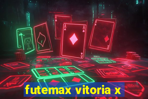 futemax vitoria x